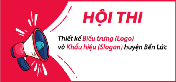 HỘI THI THIẾT KẾ BIỂU TRƯNG (LOGO) VÀ KHẨU HIỆU (SLOGAN) HUYỆN BẾN LỨC